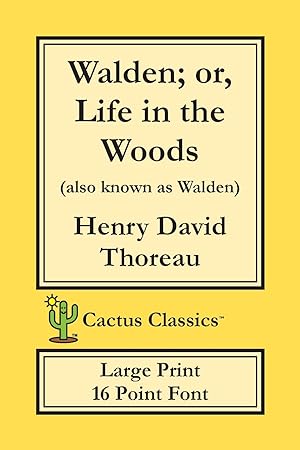 Imagen del vendedor de Walden or, Life in the Woods (Cactus Classics Large Print) a la venta por moluna