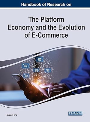 Immagine del venditore per Handbook of Research on the Platform Economy and the Evolution of E-Commerce venduto da moluna