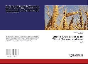 Imagen del vendedor de Effect of Azoxystrobin on Wheat (Triticum aestivum L.) a la venta por moluna