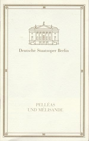 Imagen del vendedor de Programmheft Claude Debussy PELLEAS UND MELISANDE Premiere 17. Mrz 1991 a la venta por Programmhefte24 Schauspiel und Musiktheater der letzten 150 Jahre