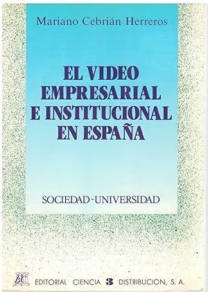 Imagen del vendedor de El vdeo empresarial e institucional en Espaa a la venta por Librera Dilogo