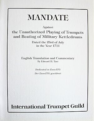 Imagen del vendedor de Mandate Against the Unauthorized Playing of Trumpets and Beating of Military Kettledrums Dated the 23rd of July in the Year 1711. a la venta por Ken Jackson