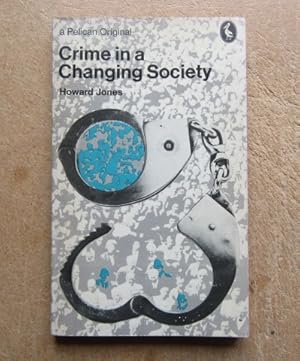 Imagen del vendedor de Crime in a Changing Society a la venta por BRIMSTONES