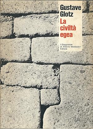 Seller image for LA CIVILTA' EGEA TRADUZIONE DI DOMENICO FAJELLA for sale by Libreria Rita Vittadello