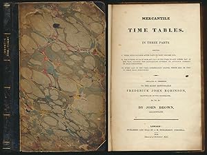 Mercantile Time Tables. In three parts. Shewing - I. When bills payable after date or sight becom...