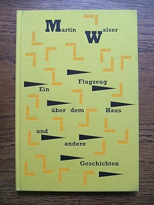 Ein Flugzeug über dem Haus und andere Geschichten