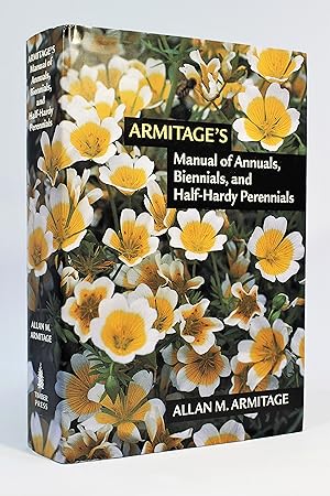 Seller image for Armitage's Manual of Annuals, Biennials, and Half-Hardy Perennials for sale by George Longden