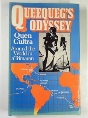 Immagine del venditore per Queequeg's odyssey: around the world in a trimaran venduto da Cotswold Internet Books