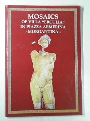 Seller image for Mosaics of Villa 'Erculia' in Piazza Armerina - Morgantina for sale by Cotswold Internet Books