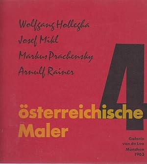 Bild des Verkufers fr 4 sterreichische Maler / Galerie van de Loo Mnchen; [anlsslich der Ausstellung 30. April bis 25. Mai 1963, Ausstellungskatalog] zum Verkauf von Licus Media