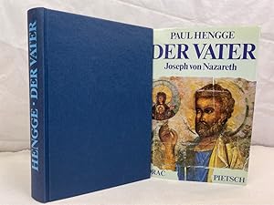 Bild des Verkufers fr Der Vater : Joseph von Nazareth ; Untersuchung zur Geschichte der Familie des Zimmermanns. zum Verkauf von Antiquariat Bler