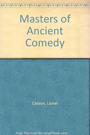 Imagen del vendedor de Masters of Ancient Comedy a la venta por Redux Books