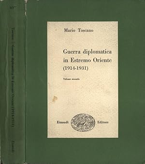 Bild des Verkufers fr Guerra diplomatica in Estremo Oriente ( 1914 - 1931 ) Vol. II zum Verkauf von Biblioteca di Babele