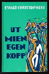 Seller image for Ut mien egen Kopp: Lyrik up platt un Holtsneden van Hinricus Bicker-Riepe. - for sale by Libresso Antiquariat, Jens Hagedorn