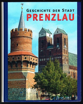 Bild des Verkufers fr Geschichte der Stadt Prenzlau. - zum Verkauf von Libresso Antiquariat, Jens Hagedorn