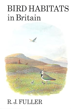 Bild des Verkufers fr Bird Habitats in Britain zum Verkauf von PEMBERLEY NATURAL HISTORY BOOKS BA, ABA