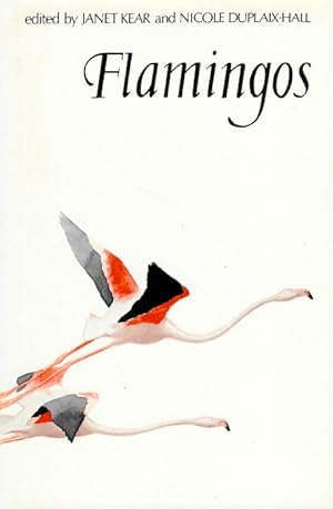 Bild des Verkufers fr Flamingos zum Verkauf von PEMBERLEY NATURAL HISTORY BOOKS BA, ABA
