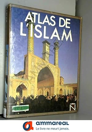 Bild des Verkufers fr Atlas de l'Islam depuis 1500 zum Verkauf von Ammareal