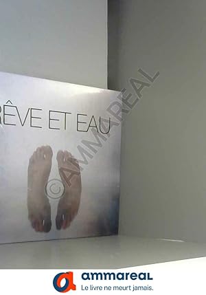 Seller image for Reve et Eau for sale by Ammareal