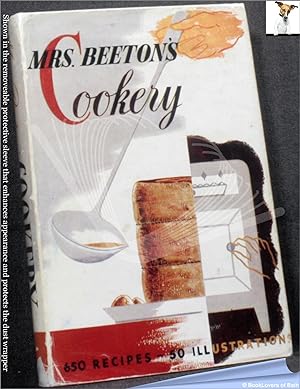 Seller image for Mrs. Beeton's Cookery: Practical and Economical Recipes for Every-day Dishes and General Instructions in Marketing, Trussing, Cookery Etc. Invalid Cookery, Labour-saving, Carving Etc. for sale by BookLovers of Bath