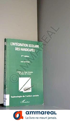 Bild des Verkufers fr L'intgration scolaire des handicaps: (2e dition) zum Verkauf von Ammareal