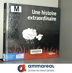 Bild des Verkufers fr Une histoire extraordinaire zum Verkauf von Ammareal