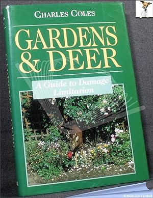 Bild des Verkufers fr Gardens & Deer: A Guide to Damage Limitation zum Verkauf von BookLovers of Bath