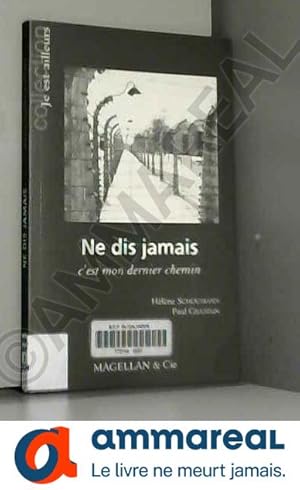 Seller image for Ne dis jamais for sale by Ammareal