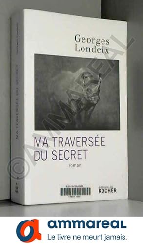 Image du vendeur pour Ma traverse du secret mis en vente par Ammareal