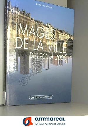 Seller image for Imges de la ville de 1900  2000 for sale by Ammareal