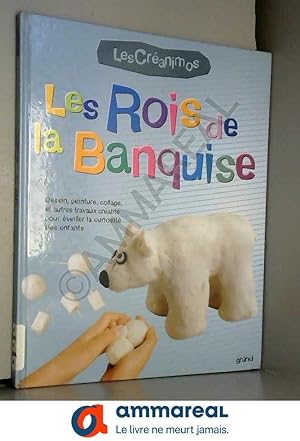 Seller image for Les rois de la banquise for sale by Ammareal