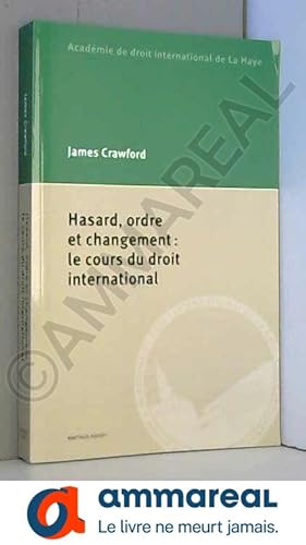 Imagen del vendedor de Hasard, ordre et changement : le cours du droit international a la venta por Ammareal