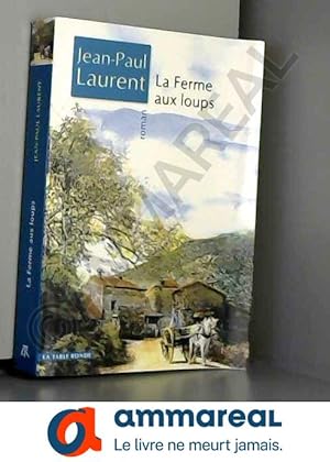 Seller image for La Ferme aux loups for sale by Ammareal