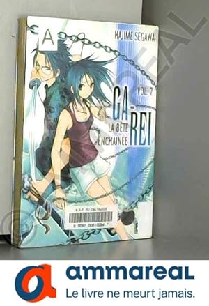 Seller image for Ga-Rei : La bte enchane, tome 02 for sale by Ammareal