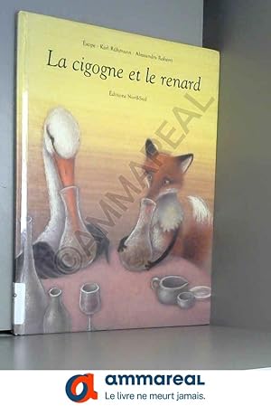 Imagen del vendedor de La Cigogne et le Renard a la venta por Ammareal