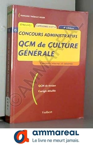 Bild des Verkufers fr QCM de culture gnrale: Catgories B et A zum Verkauf von Ammareal