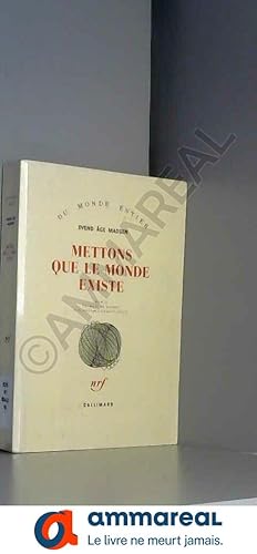 Seller image for Mettons que le monde existe for sale by Ammareal