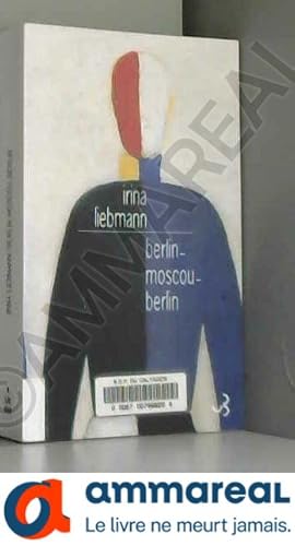 Seller image for Berlin-Moscou-Berlin: La vie de Rudolf Herrnstadt for sale by Ammareal