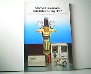 Honeywell Braukmann - Technischer Katalog 3/82. Armaturen für Wasser, Heizungsanlagen, Heizungsau...