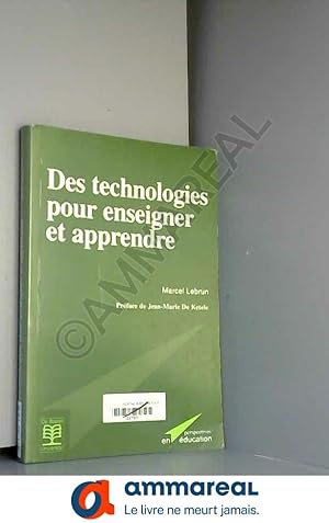 Seller image for Des technologies pour enseigner et apprendre for sale by Ammareal