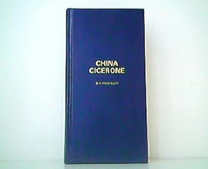 Bild des Verkufers fr China Cicerone. Ein Handbuch. zum Verkauf von Antiquariat Kirchheim