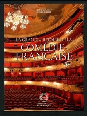 La grande histoire de la Comédie Française