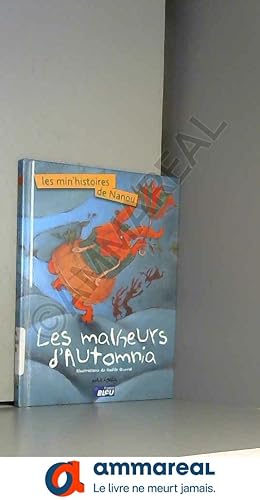 Seller image for Les Min'histoires de Nanou : Les Malheurs d'Automnia for sale by Ammareal