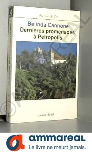 Bild des Verkufers fr Dernires promenades  Petropolis zum Verkauf von Ammareal