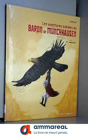 Image du vendeur pour Les aventures oublies du baron de Mnchausen, Tome 2 : Les Amriques mis en vente par Ammareal