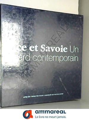 Seller image for Nice et Savoie: Un regard contemporain for sale by Ammareal