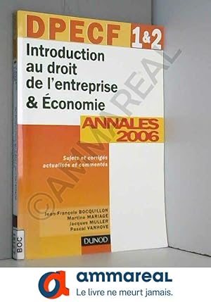 Image du vendeur pour Introduction au droit de l'entreprise & Economie DPECF 1 & 2 : Annales mis en vente par Ammareal