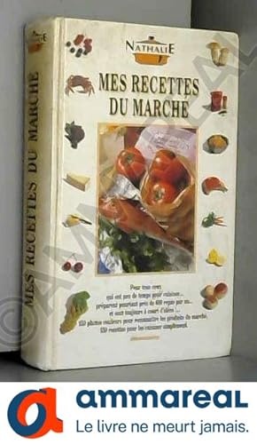 Immagine del venditore per Mes recettes du march venduto da Ammareal