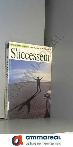 Seller image for Le successeur for sale by Ammareal