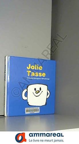 Seller image for Jolie Tasse for sale by Ammareal